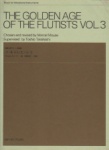 Golden Age of the Flutists, Vol. 3 - Flute and Piano