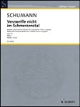 Verzweifle nicht im Schmerzenstal, Op. 93 - SATB divisi