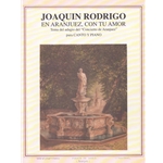 En Aranjuez Con Tu Amor - Voice and Piano