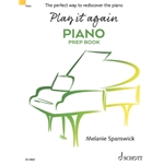 Play It Again: Piano - Prep Book
