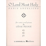 Panis Angelicus (O Lord Most Holy) - Low Voice