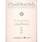 Panis Angelicus (O Lord Most Holy) - Low Voice