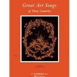 Great Art Songs of 3 Centuries - High Voice and Piano