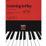 Learning to Play for Young Pianists Book 1