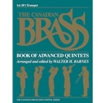 Canadian Brass Book of Advanced Quintets - Trumpet 1