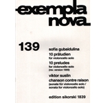 10 Preludes and Chanson Contre Raison Sonata - Cello Unaccompanied