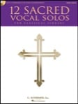 12 Sacred Vocal Solos - High Voice and Piano