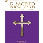 12 Sacred Vocal Solos - Low Voice and Piano