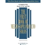 First Book of Mezzo-Soprano/Alto Solos: Complete Parts I, II and III