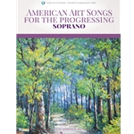 American Art Songs for the Progressing Singer - Soprano (Book/Audio)