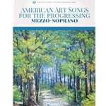 American Art Songs for the Progressing Singer - Mezzo-Soprano (Book/Audio)