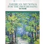 American Art Songs for the Progressing Singer - Tenor (Book/Audio)