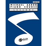 Michael Aaron Piano Course: Lessons, Grade 1