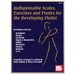 Indispensible Scales, Exercises, and Etudes for the Developing Flutist