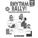 Rhythm Rally, Level 1 for Grades 3-5