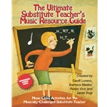 Ultimate Substitute Teacher's Music Resource Guide