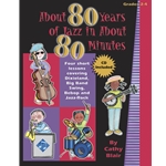 About 80 Years of Jazz in About 80 Minutes Book