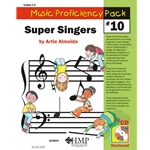 Music Proficiency Pack #10: Super Singers
