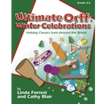 Ultimate Orff: Winter Celebrations