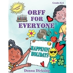 Orff for Everyone: Happenin' Holidays