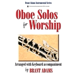 Oboe Solos for Worship, Volume 1 - Oboe and Piano
