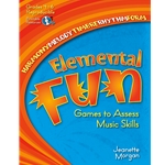 Elemental Fun: Games to Assess Music Skills