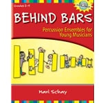 Behind Bars: Percussion Ensembles for Young Musicians - Book/CD