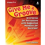 Give Me a Groove Book & CD - Recorder