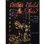 What Child Is This? - Piano Collection
