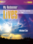 My Redeemer Lives: A Resurrection Celebration - Piano