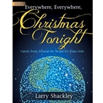 Everywhere, Everywhere, Christmas Tonight! - Piano