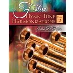Festive Hymn Tune Harmonizations Vol. 2 - Organ