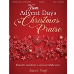From Advent Days to Christmas Praise - Piano