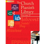 The Church Pianist's Library Vol 27