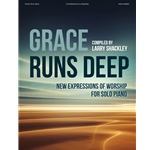 Grace Runs Deep - Piano Solo