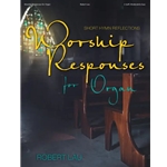 Worship Responses for Organ