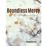 Boundless Mercy - Organ