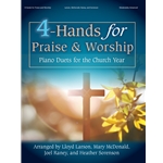 4-Hands for Praise and Worship - 1 Piano 4 Hands