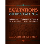 Exaltations, Volume 2 (M-Z) - Organ Anthology