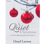 Quiet Christmas, A - Piano Solo
