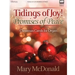 Tidings of Joy! Promises of Peace - Organ