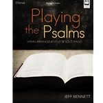 Playing the Psalms - Piano