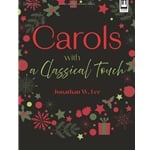 Carols with a Classical Touch - Piano