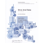 Give and Take - Saxophone Quintet (AATTB) w/opt Rhythm Section