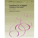 Variations on "A Mighty Fortress Is Our God" - Brass Choir