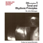 Jazz Improvisation 1:  Tonal and Rhythmic Principles