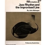 Jazz Improvisation 2:  Jazz Rhythm and the Improvised Line