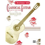 Christmas with Classical Guitar - Solos & Duets