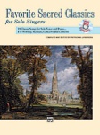 Favorite Sacred Classics for Solo Singers - Medium High Book and CD