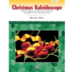 Christmas Kaleidoscope, Book 1 - Intermediate to Late Intermediate Piano
